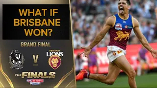 What if Brisbane won the 2023 AFL Grand Final?