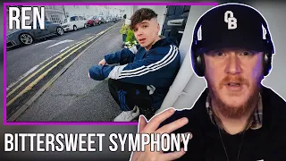 Ren - Bittersweet Symphony REACTION | OFFICE BLOKE DAVE