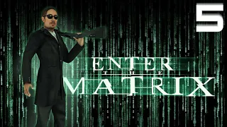 The machines made these sewers too realistic! | Enter the Matrix | pt. 5