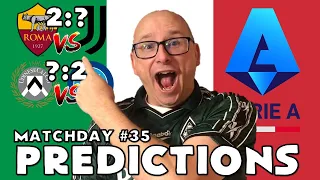 2023/24 - SERIE A PREDICTIONS - MATCHDAY #35