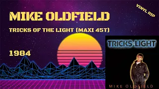 Mike Oldfield – Tricks Of The Light (1984) (Maxi 45T)
