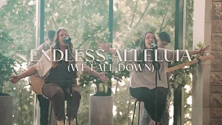 Endless Alleluia (We Fall Down) | The Worship Initiative (feat. Hannah Boatner and Dinah Wright)