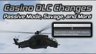 GTA Online: Changes in the Casino Update (Passive Mode NERF, Savage Nerf, and More)