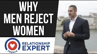 Why Men Reject Women! 3 MAIN Reasons Why Men Reject You!