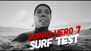 GoPro Hero7 Black Surf Test