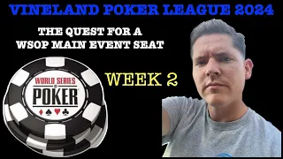 The 2024 Vineland Poker League- Week 2