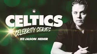 The Last Dance Director Jason Hehir Shares Celtics and Jordan Stories | Celtics Celebrity Series