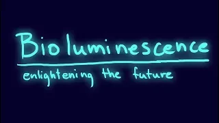 Bioluminescence-enlightening the future