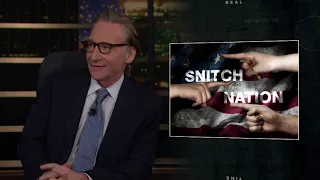 New Rule: Snitch Nation | Real Time with Bill Maher (HBO)