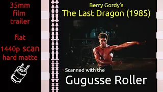 Berry Gordy's The Last Dragon (1985) 35mm film trailer, flat hard matte 1440p
