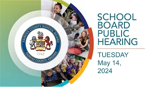 FCPS School Board Budget Public Hearing - 5/14/24