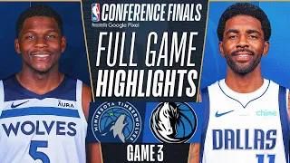 TIMBERWOLVES vs MAVERICKS FULL GAME 3 HIGHLIGHTS | May 25, 2024 | 2024 NBA Playoffs Highlights Today