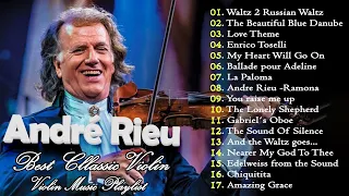 André Rieu Greatest Hits Full Album 2022 🎶🎶 The best of André Rieu🎻🎻 TOP 20 VIOLIN SONGS #31//10