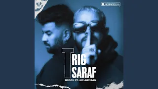 Trig saraf (feat. Mc artisan)