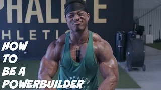 How To Be A Powerbuilder | My Training Split