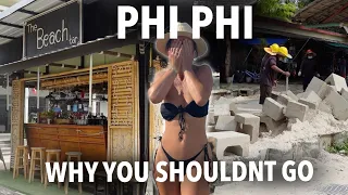 Why you shouldn't travel to Koh Phi Phi | What Is Open & What Is Closed