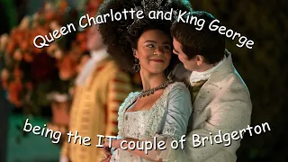 Queen Charlotte and King George being the IT couple of Bridgerton