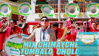 BANDA SUPER BRASS - MIX CHIMAYCHE TUMBALO CHOLO