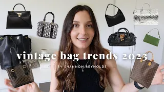 VINTAGE DESIGNER HANDBAG TRENDS FOR 2023 | AFFORDABLE STYLES PREDICTED TO BE ON TREND IN 2023