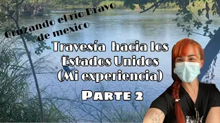 Travesía hacia los Estados Unidos(mi experiencia)parte 2 #cuba #eeuu