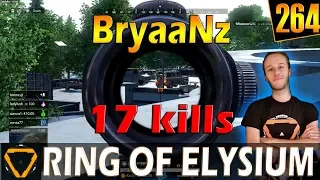 BryaaNz | 17 kills | ROE (Ring of Elysium) | G264