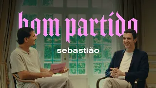 Sebastião, és um bom partido?