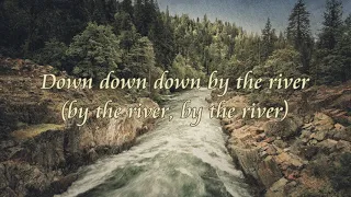 Borislav Slavov - Down by the River Lyrics