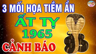 3 Hiểm Họa Tiềm Ẩn Cuộc Đời ẤT TỴ 1965, Ôm Trọn Lộc Trời, Đổi Đời Siêu Giàu | PQPT