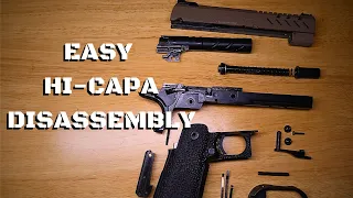 How to Easily Disassemble and Reassemble your Airsoft Hi Capa