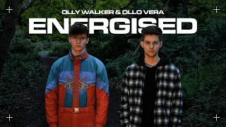 Olly Walker & Ollo Vera - Energised (Official Video)