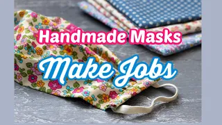 Practical Fabric Mask Making--How to make jobs in your community