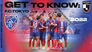 F.C.Tokyo | 2022 GET TO KNOW J.LEAGUE