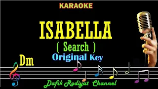 Isabella (Karaoke) Search Nada Original Wanita/ Cewek/ Female key D (Amy Search) Malaysia