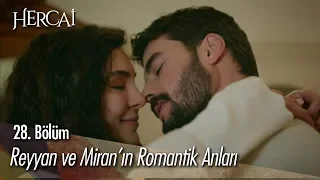 Reyyan ve Miran'ın romantik anları - Hercai 28. Bölüm