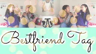 Bestfriend Tag | Sophia And Naiya ♡