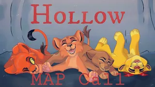 Hollow // [Open/Thumbnail Contest] Storyboarded TLK2 Zira MAP Call // [25/39 Done] REUPLOADED