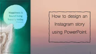 Design Instagram story using PowerPoint