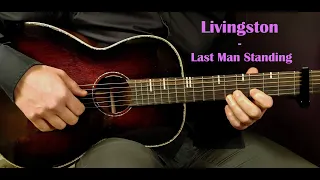 How to play LIVINGSTON - LAST MAN STANDING Acoustic Guitar Lesson - Tutorial