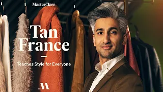 Tan France Teaches Style for Everyone | Official Trailer | MasterClass