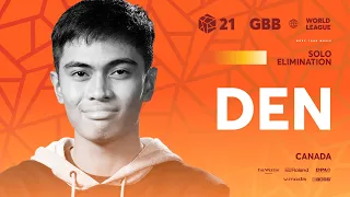 DEN 🇨🇦 | GRAND BEATBOX BATTLE 2021: WORLD LEAGUE | Solo Elimination