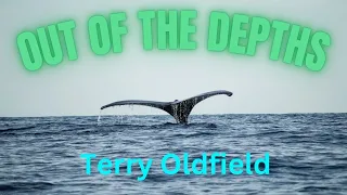 OUT OF THE DEPTHS Album ... Terry Oldfield