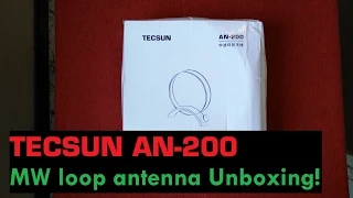 Tecsun AN-200 Unboxing! Medium Wave tunable loop antenna