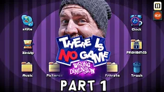 Zeke Plays: There Is No Game: Wrong dimension (part 1)