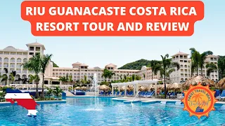 Riu Guanacaste in Costa Rica Full Walkthrough Review - Should you stay here or at the Palace?