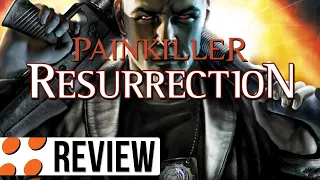 Painkiller: Resurrection Video Review