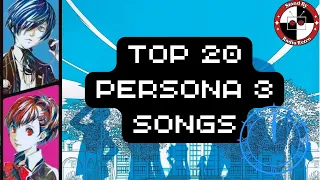 Top 20 Best Persona 3 Songs