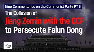 Documentary: Nine Commentaries on the Communist Party PT. 5 | The Epoch Times