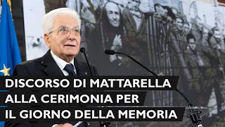 Intervento del Presidente Mattarella Giornata della Memoria