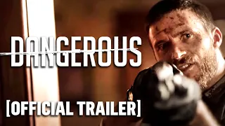 Dangerous - Official Trailer Starring Scott Eastwood & Mel Gibson