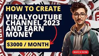 Step-by-Step Guide: How to Create a YouTube Channel and Earn Money